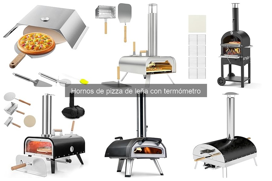 Alternativas a Hornos de Pizza de Leña con Termómetro