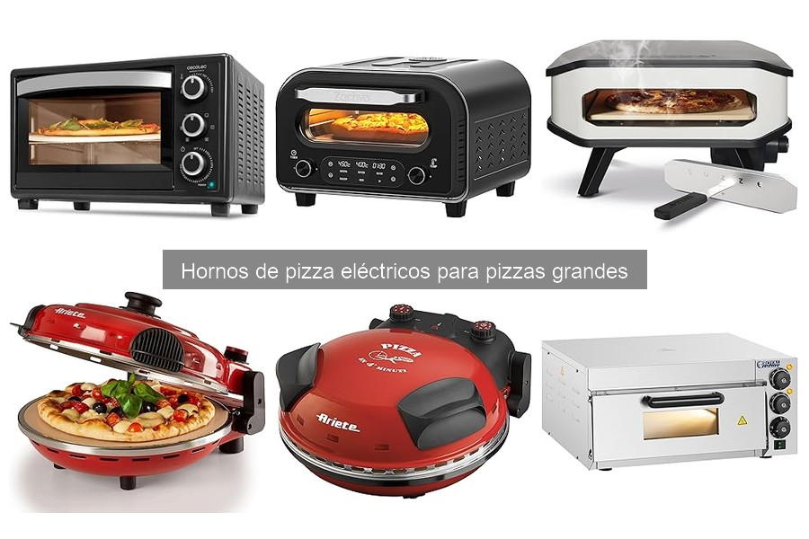 Alternativas a hornos de pizza eléctricos para pizzas grandes