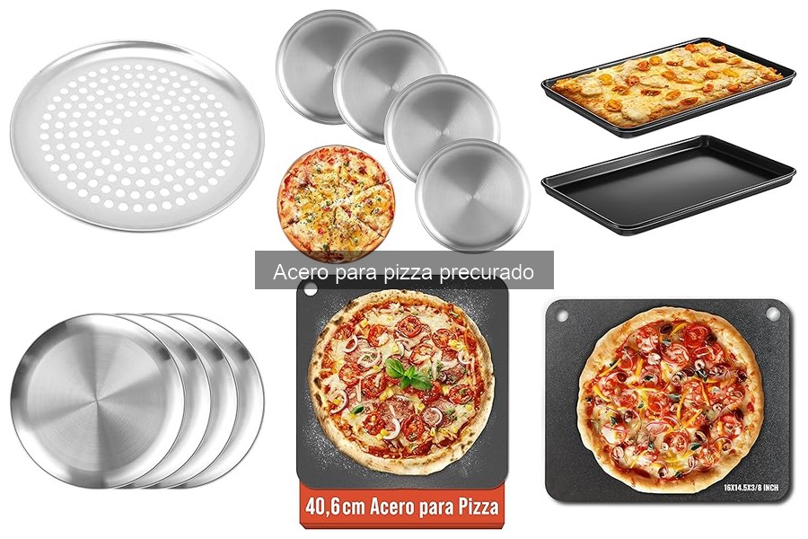 Cómo elegir el mejor acero precurado para pizza