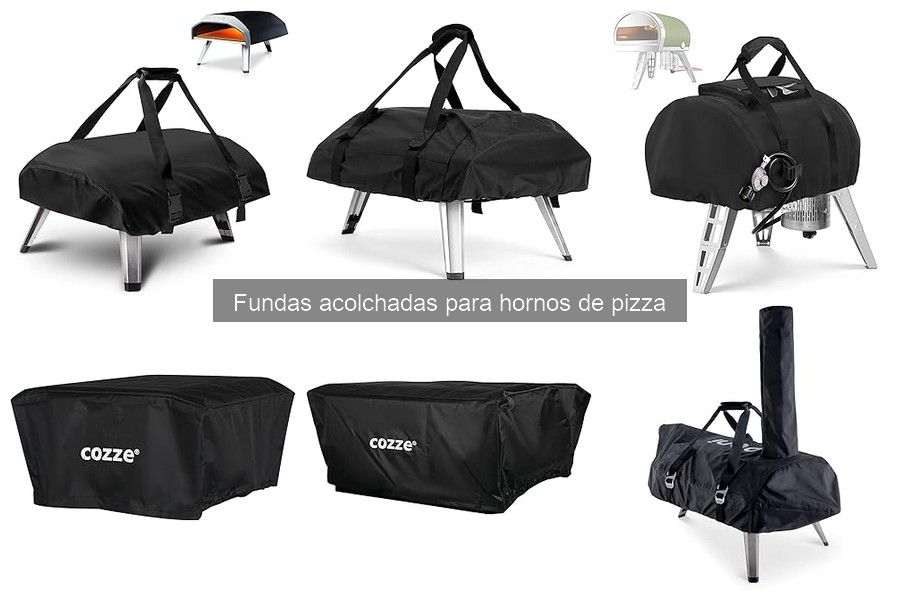 Cómo elegir la funda acolchada ideal para tu horno de pizza