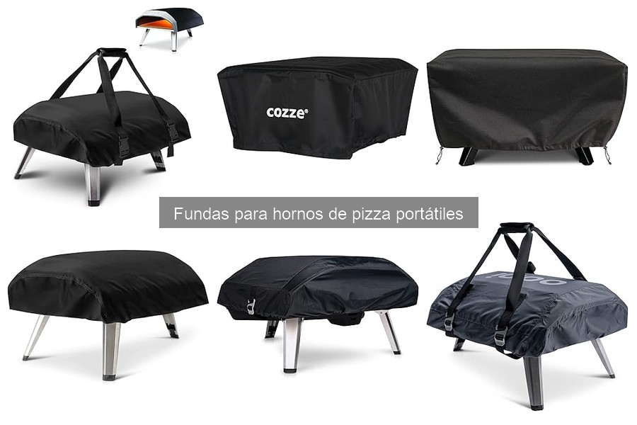 Cómo elegir la mejor funda para horno de pizza portátil