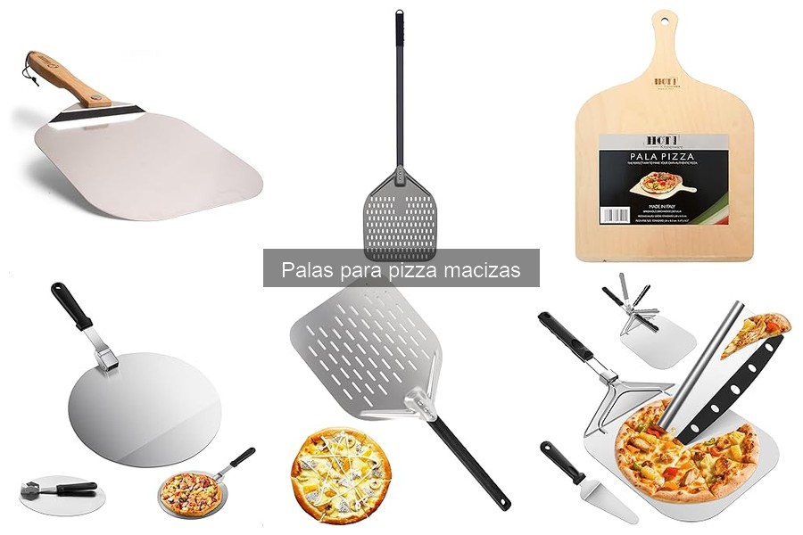 Cómo elegir la mejor pala para pizza maciza