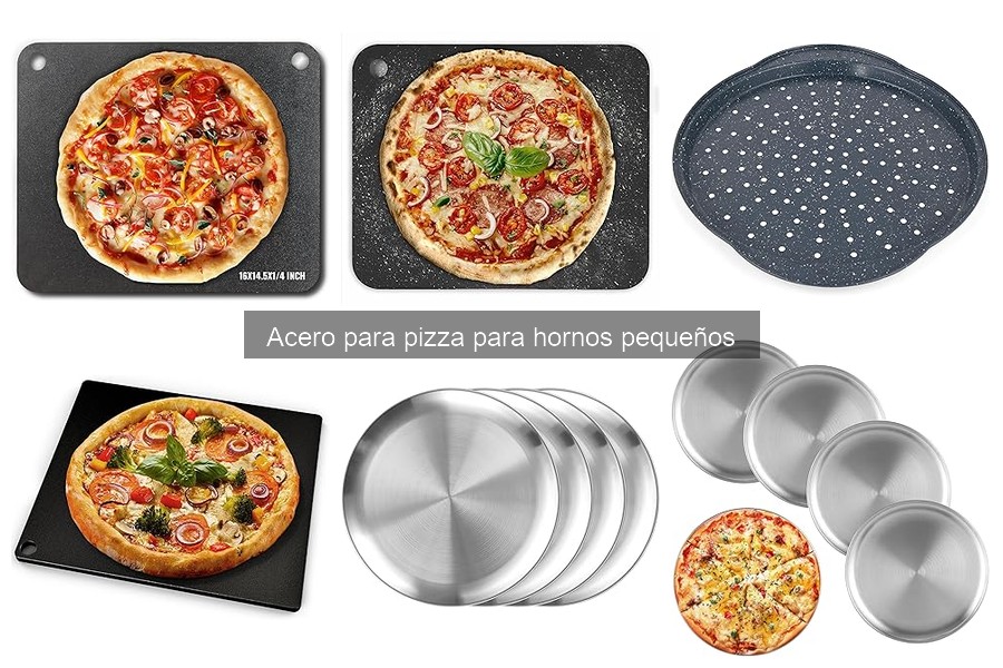 Cómo usar correctamente el acero para pizza en hornos pequeños