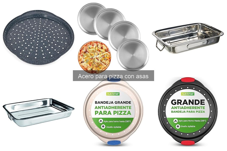 Dónde comprar acero para pizza con asas: precios y tiendas