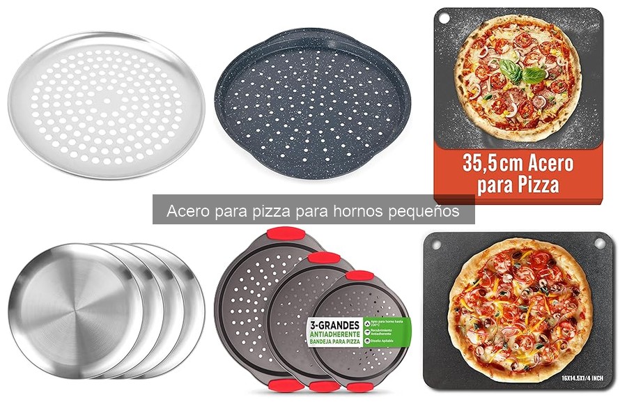 Grosor de acero para pizza ideal en hornos pequeños
