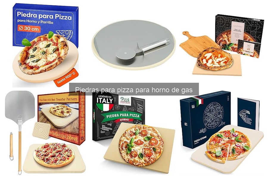 Guía de instalación y uso de piedras para pizza en hornos de gas