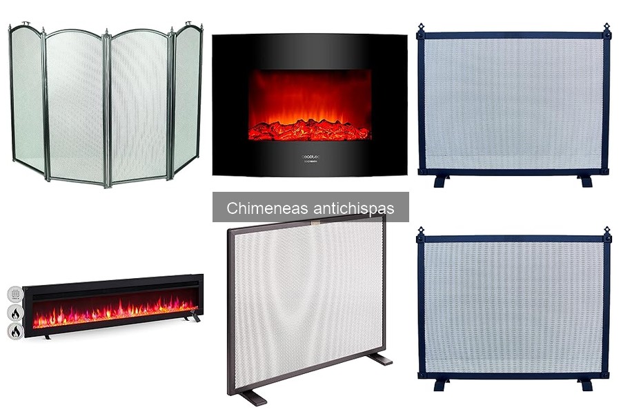 Guía para Elegir la Mejor Chimenea Antichispas