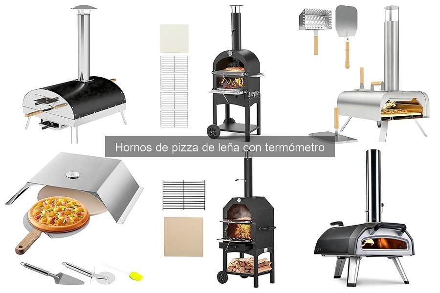 Horno de Pizza de Leña con Termómetro: Características y Beneficios