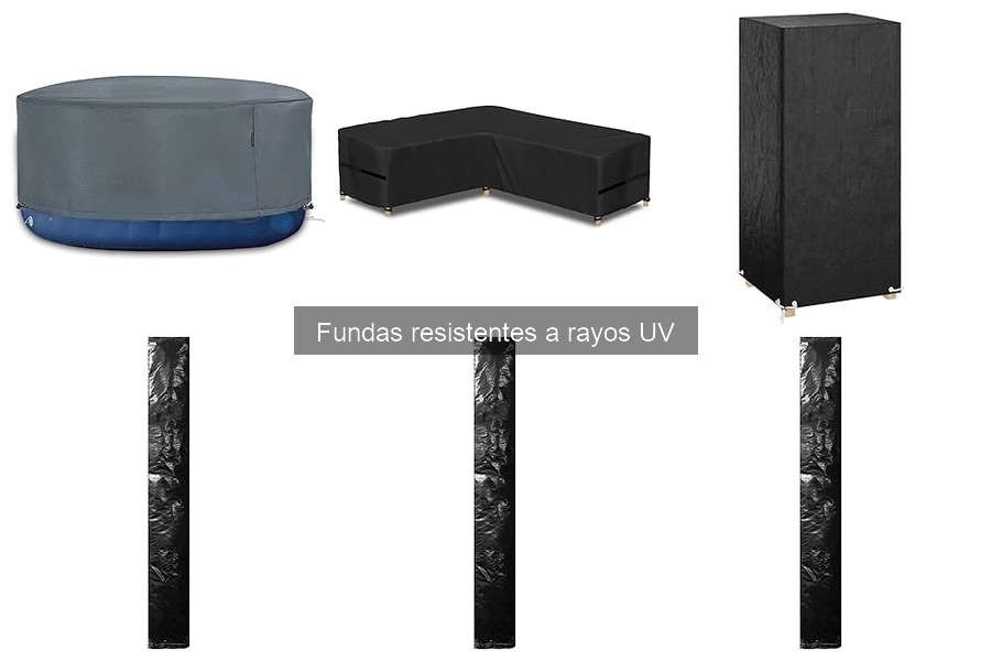Mantenimiento de fundas resistentes a rayos UV: Guía práctica