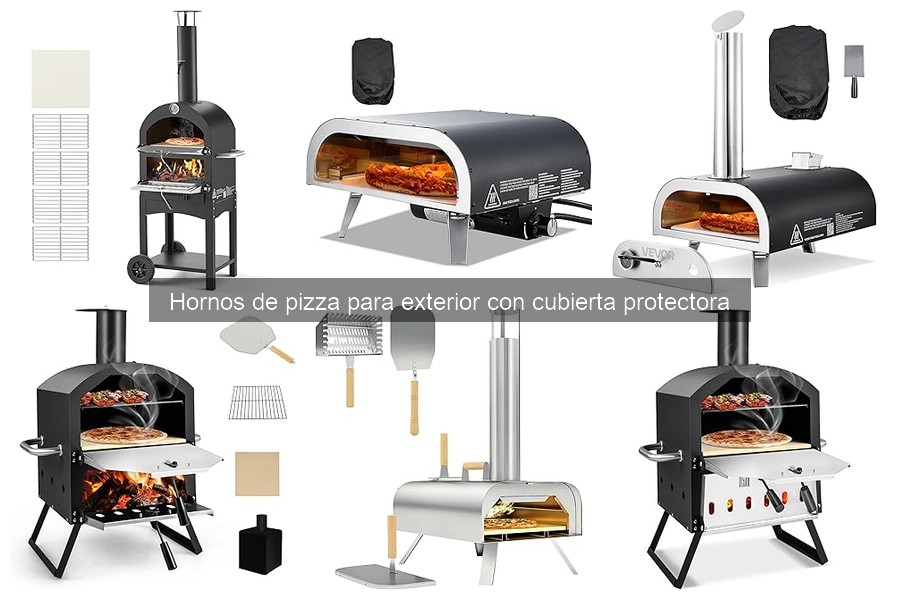 Mejores Hornos de Pizza para Exterior con Cubierta Protectora
