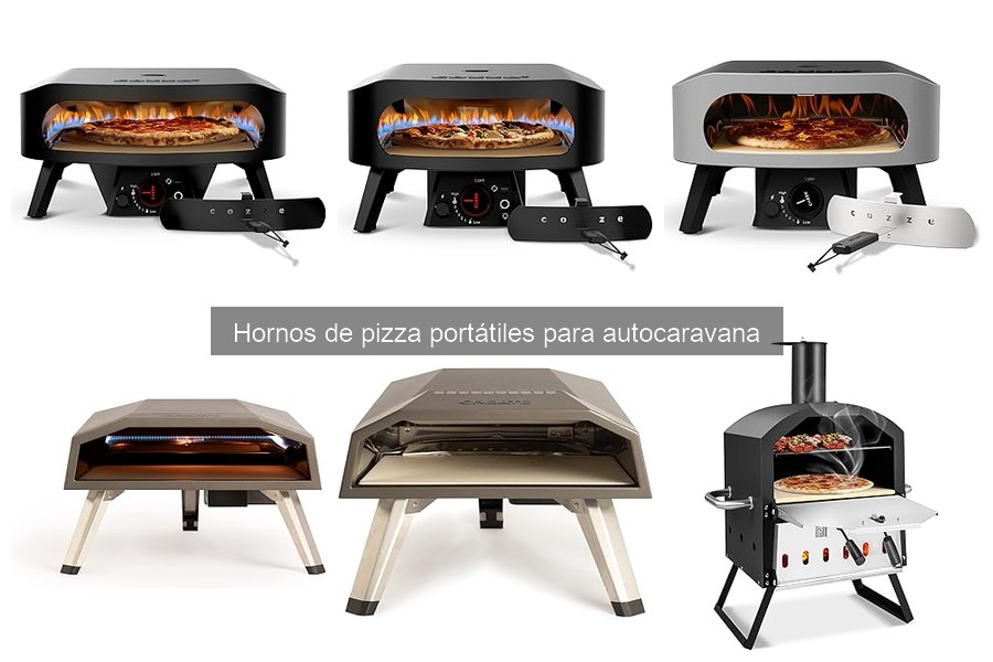 Mejores hornos de pizza portátiles para autocaravanas