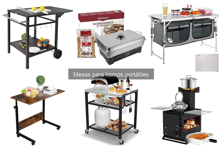 Opiniones sobre mesas para hornos portátiles: lo que dicen los usuarios