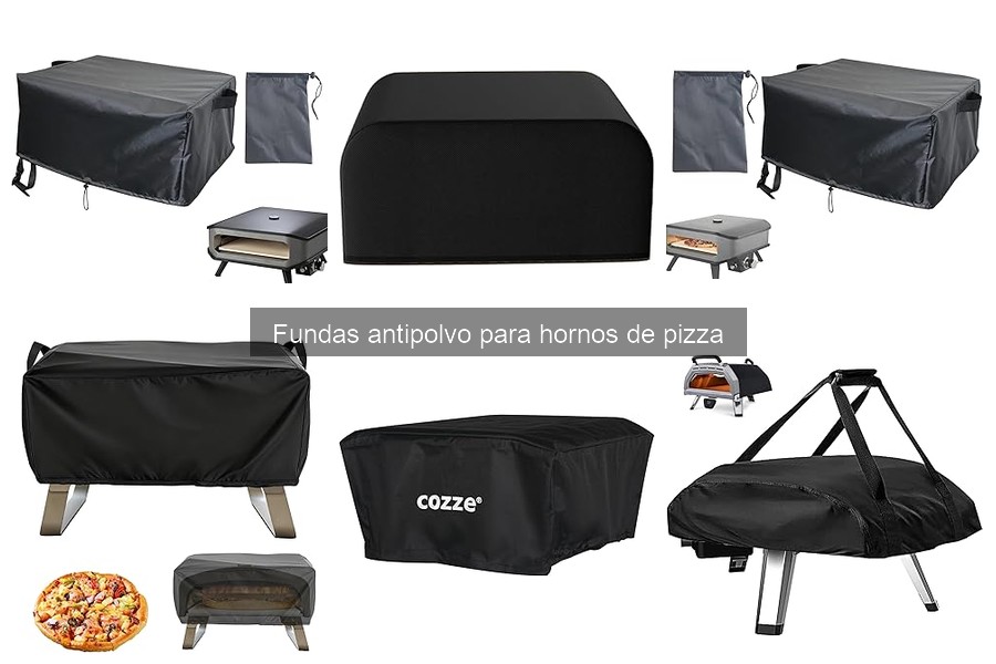Problemas comunes con fundas antipolvo para hornos de pizza