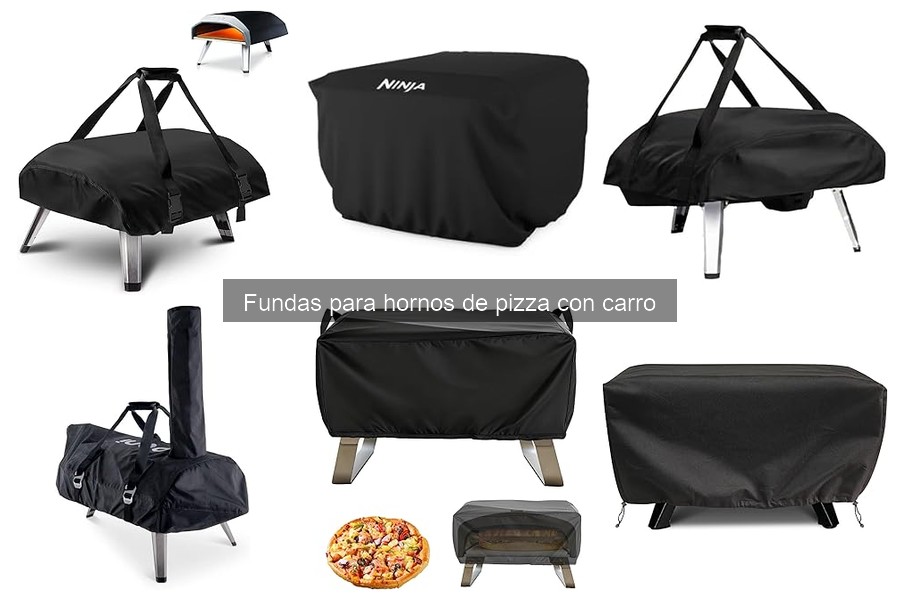 Problemas comunes con fundas para hornos de pizza con carro