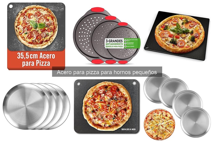 ¿Qué es el acero para pizza? Tipos y características