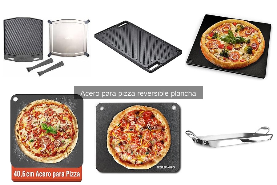 ¿Qué es un acero para pizza reversible plancha? Guía completa