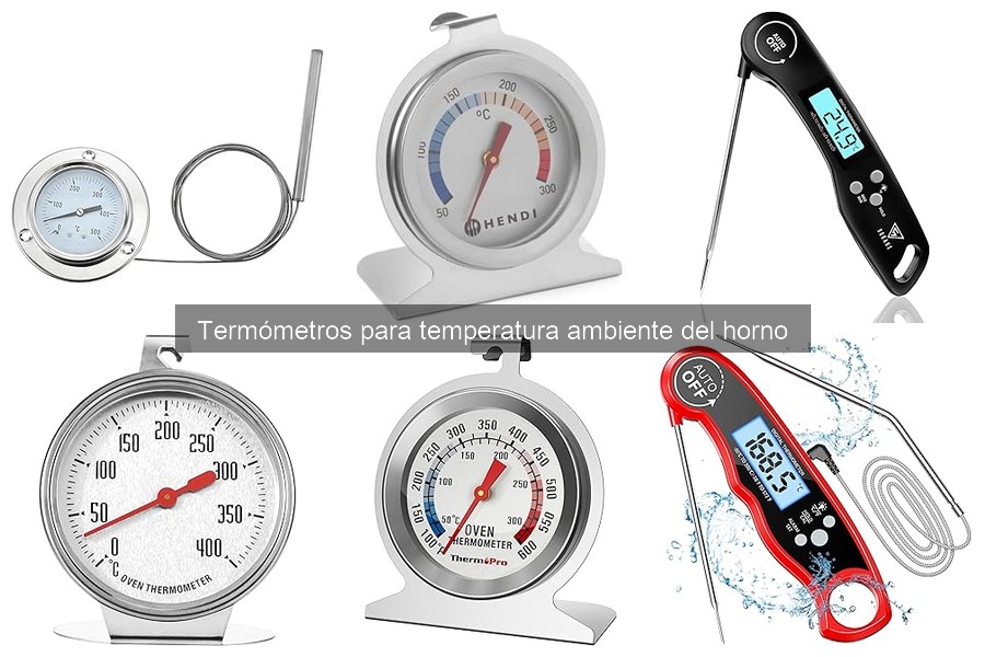 ¿Qué es un termómetro para horno? Funciones y usos