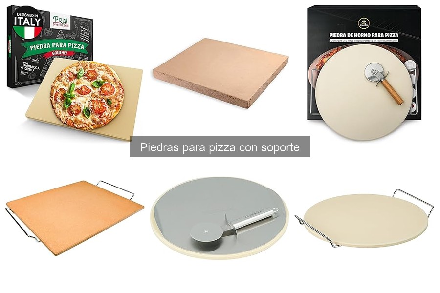 ¿Qué son las piedras para pizza con soporte? Características y Ventajas