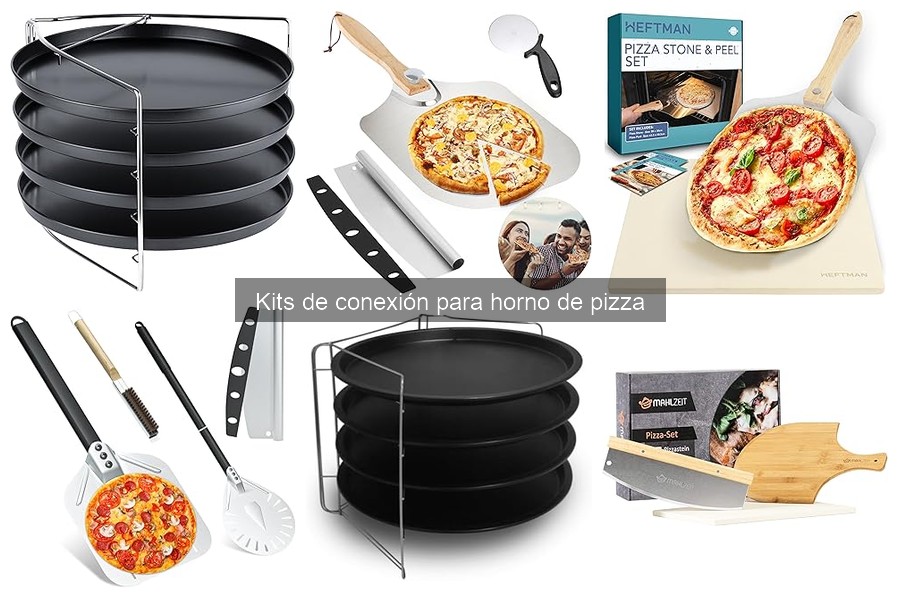 ¿Qué son los kits de conexión para horno de pizza?