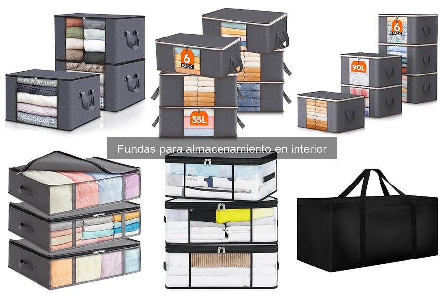 Tipos de Fundas para Almacenamiento en Interior: Guía Completa