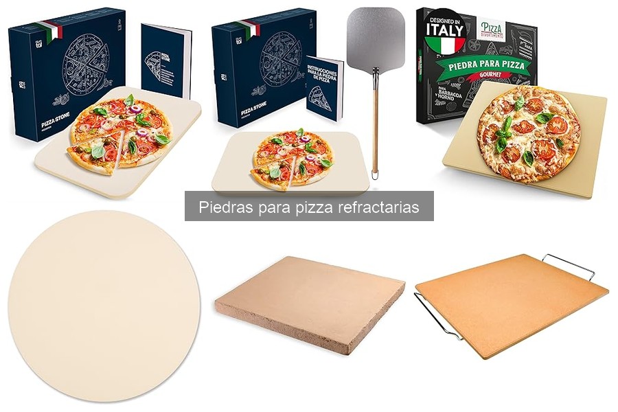 Tipos de piedras refractarias para pizza: guía completa