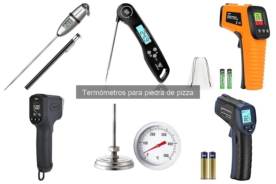 Tipos de termómetros para piedra de pizza: guía y características